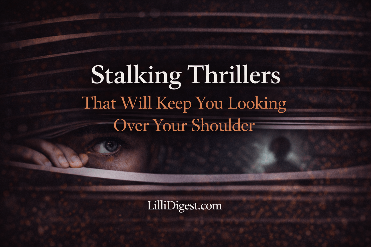 Obsession – Must Read Stalking Thrillers