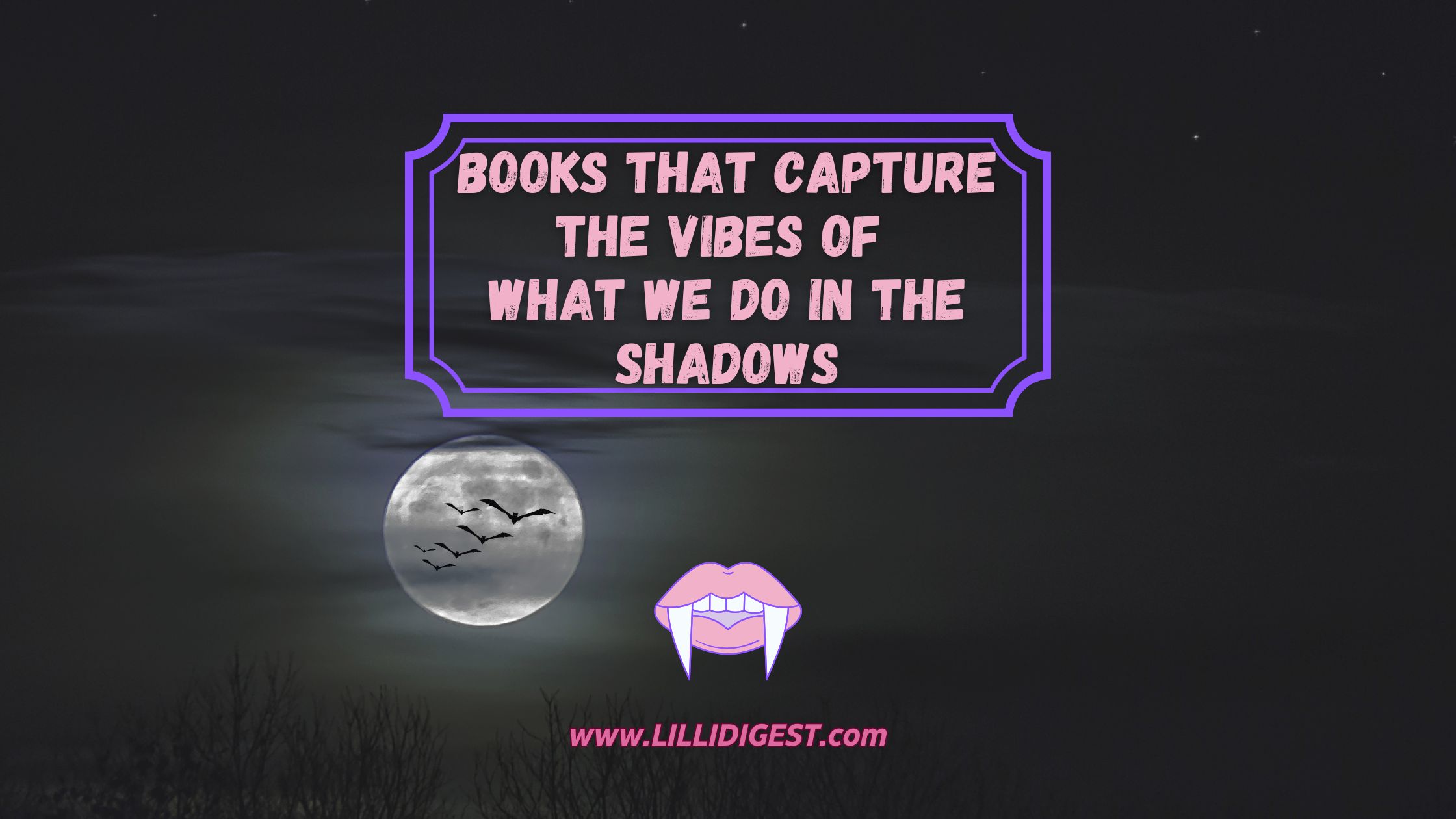 Books That Capture the Vibes of What We Do in The Shadows
