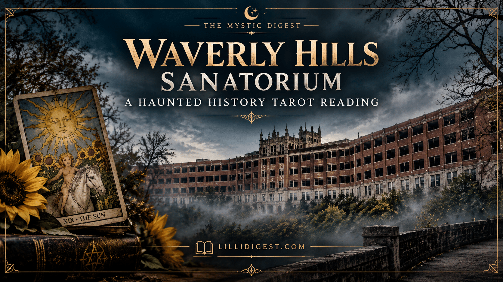 Waverly Hills Sanatorium: A Haunted History Tarot Reading